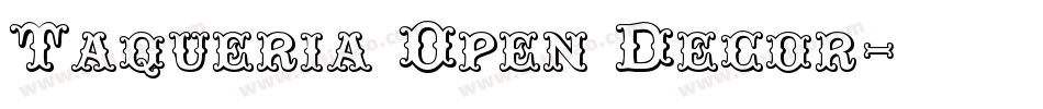 Taqueria Open Decor字体转换